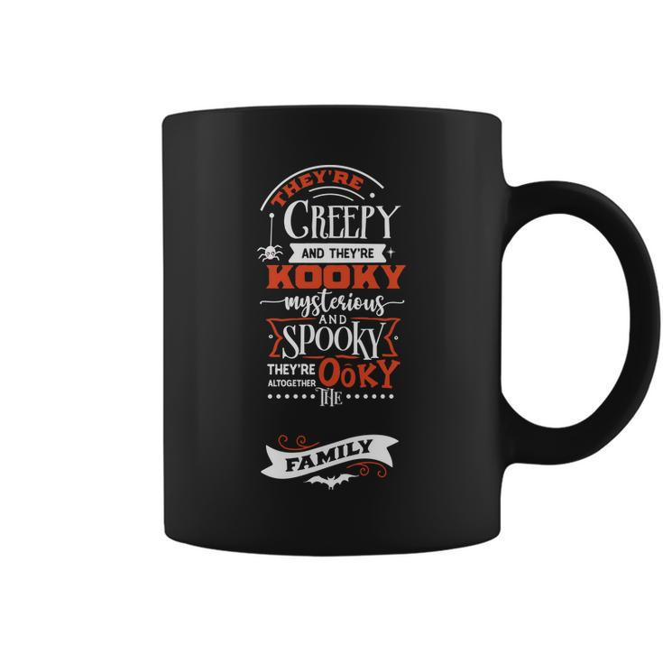 Halloween Trey_Re Creepy And They_Re Kooky Mysterious White And Orange Coffee Mug
