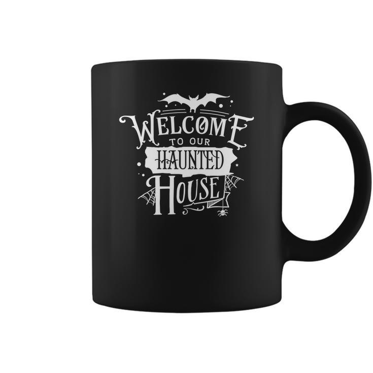 Halloween Welcome To Our Haunted House White Coffee Mug