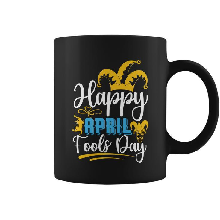 Happy April Fools Day April Fools April Birthday Coffee Mug