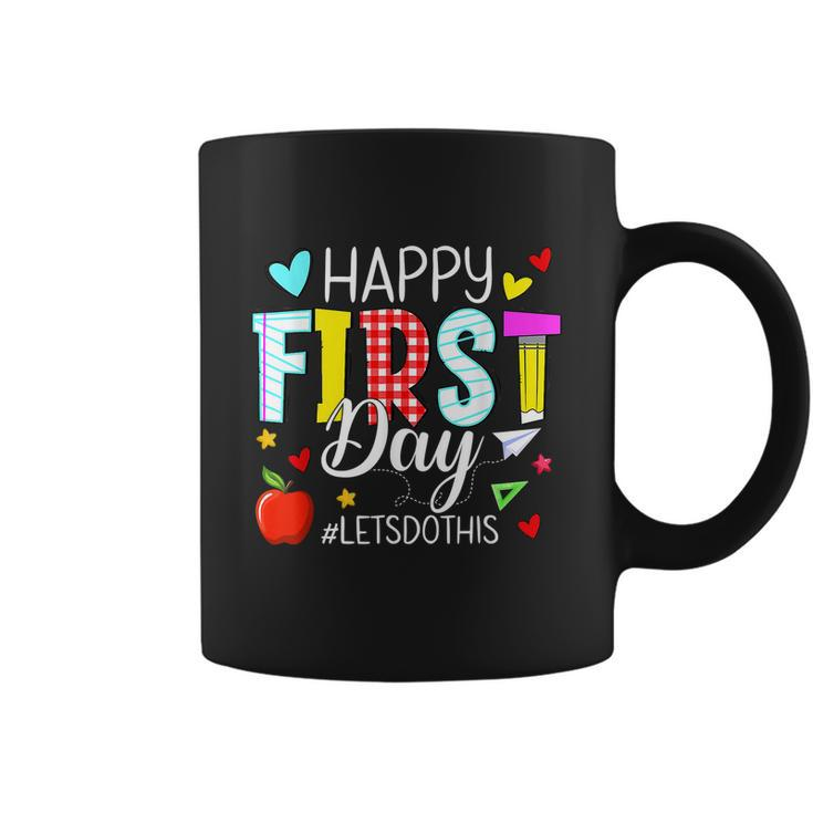 Happy First Day Lets Do Welcome Back To School Teacher Coffee Mug