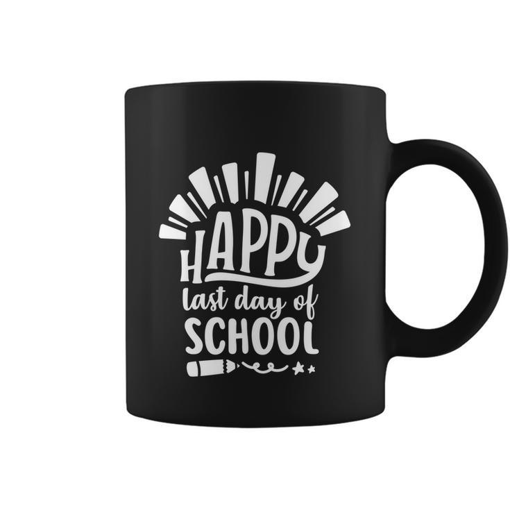 Happy Last Day Of School Teacher Student Funny Graduation Cool Gift Coffee Mug