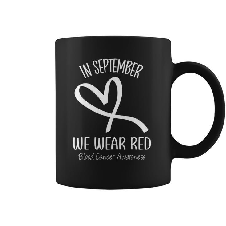Heart In September We Wear Red Blood Cancer Awareness Ribbon Coffee Mug