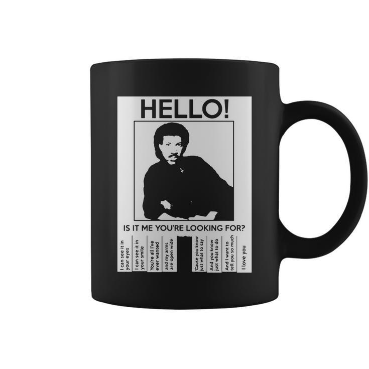 Hello Is It Me Youre Looking For Tshirt Coffee Mug