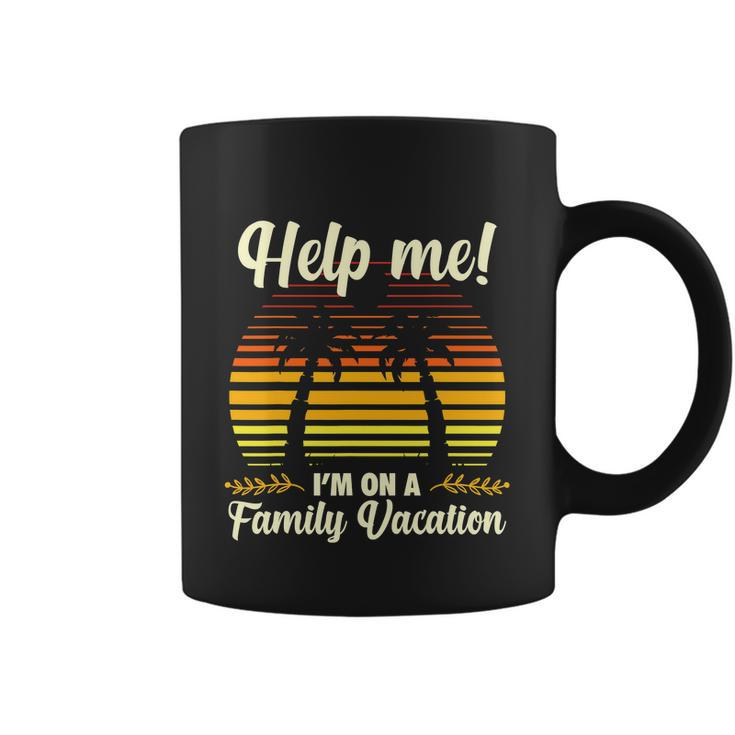 Help Me Im On A Family Vacation Retro Vintage Beach Summer Vacation Coffee Mug