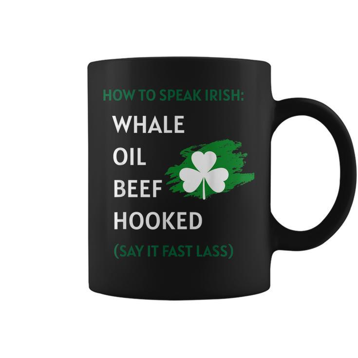 How To Speak Irish Shirt St Patricks Day Funny Shirts Gift Coffee Mug