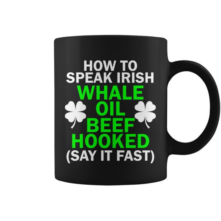 How To Speak Irish Tshirt Coffee Mug