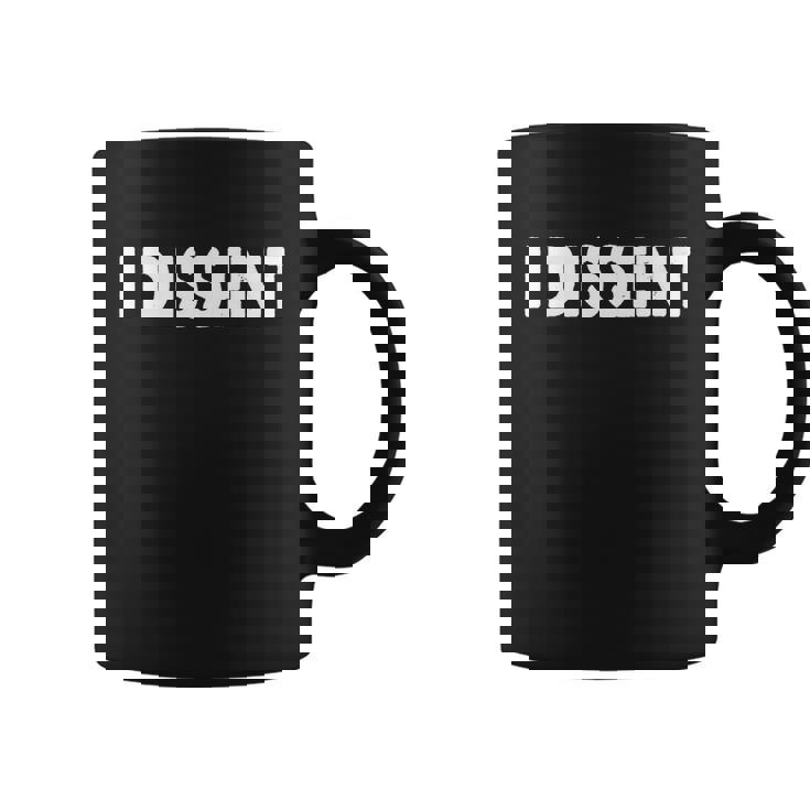 I Dissen Gift I Dissent Gift V4 Coffee Mug