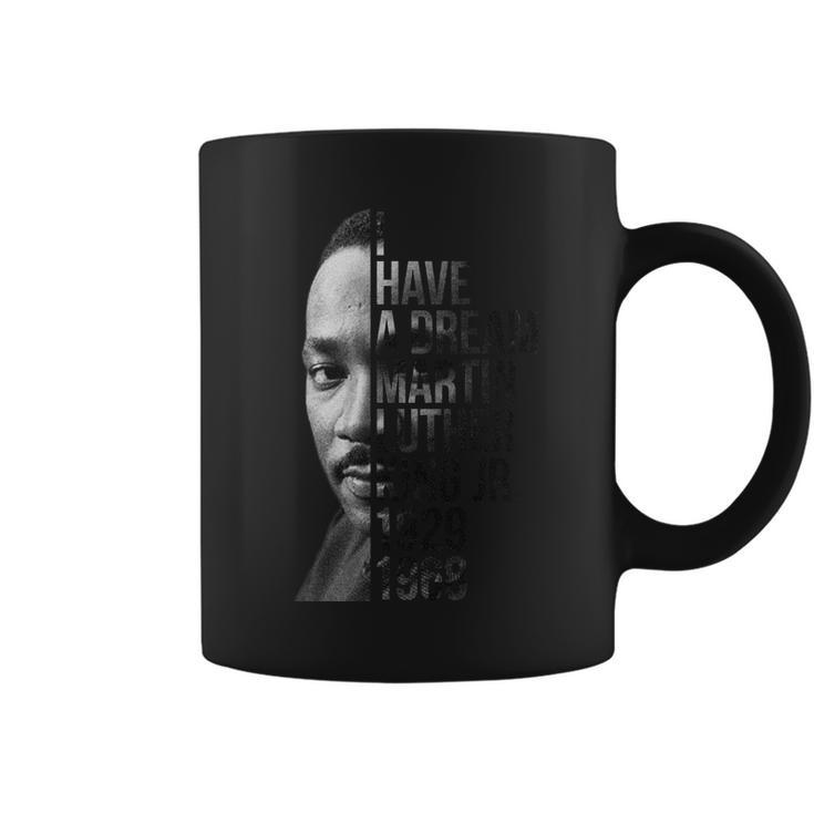 I Have A Dream Martin Luther King Jr 1929-1968 Tshirt Coffee Mug