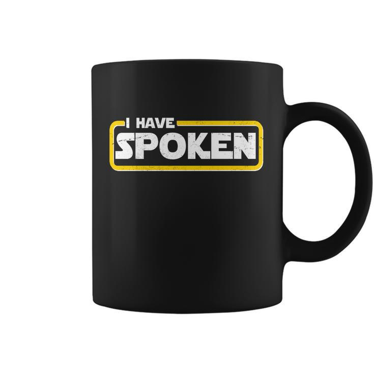 I Have Spoken Vintage Logo Coffee Mug