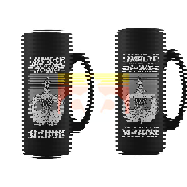 I Jumped Out Of Planes On Purpose Vintage Funny Graphic Design Printed Casual Daily Basic Coffee Mug
