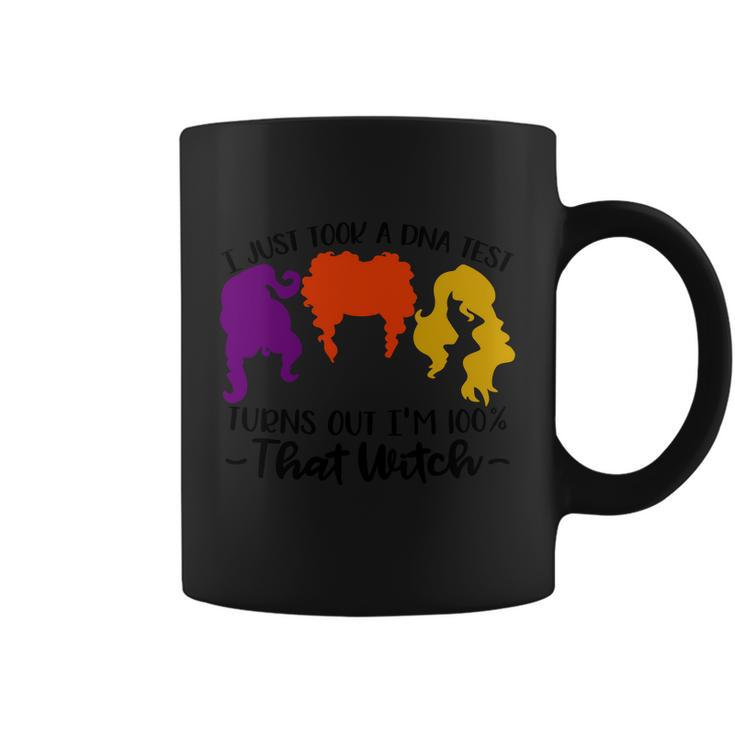 I Just Look Dna Test Turns Out Im 100 That Witch Halloween Quote Coffee Mug