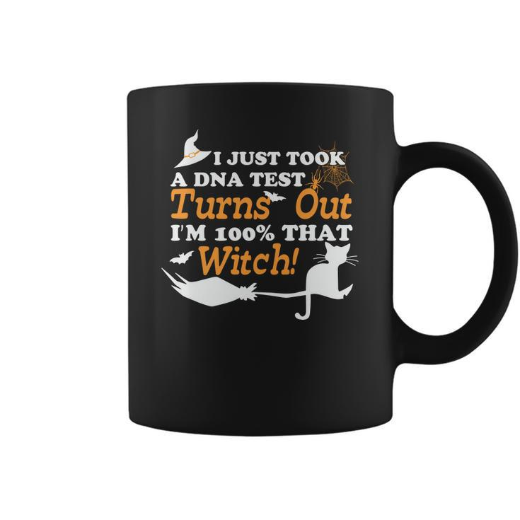 I Just Took A Dna Test Turns Out Im 100% That Witch Cat Halloween Coffee Mug