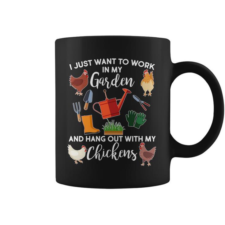 I Just Want Work In My Garden And Hang Out With My Chickens V2 Coffee Mug