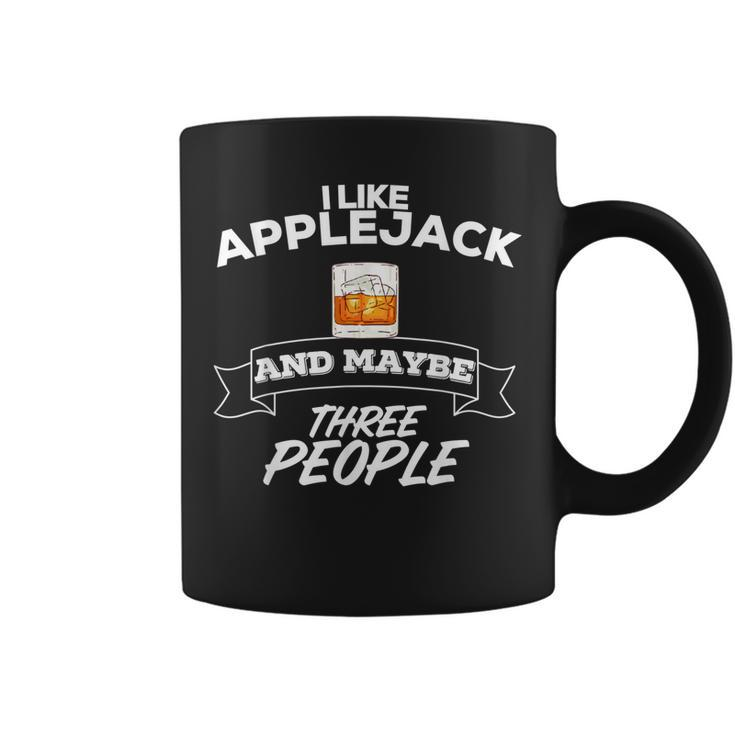 I Like Applejack & Maybe Three People Party Supplies  Coffee Mug - Thegiftio