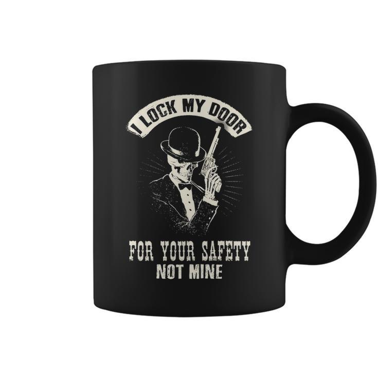 I Lock My Door - Your Safety Coffee Mug