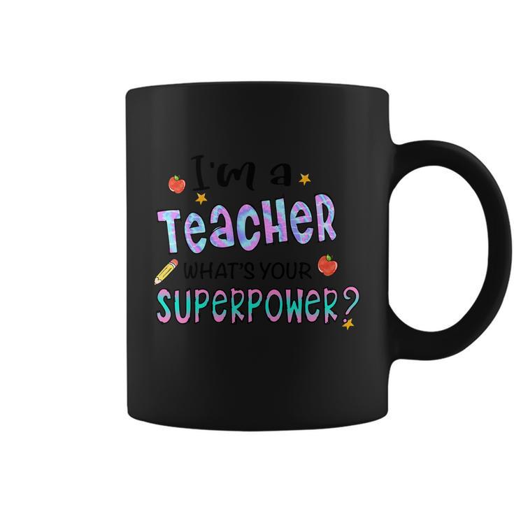 I M A Teacher What S Your Superpower Graphic Plus Size Shirt For Teacher Coffee Mug