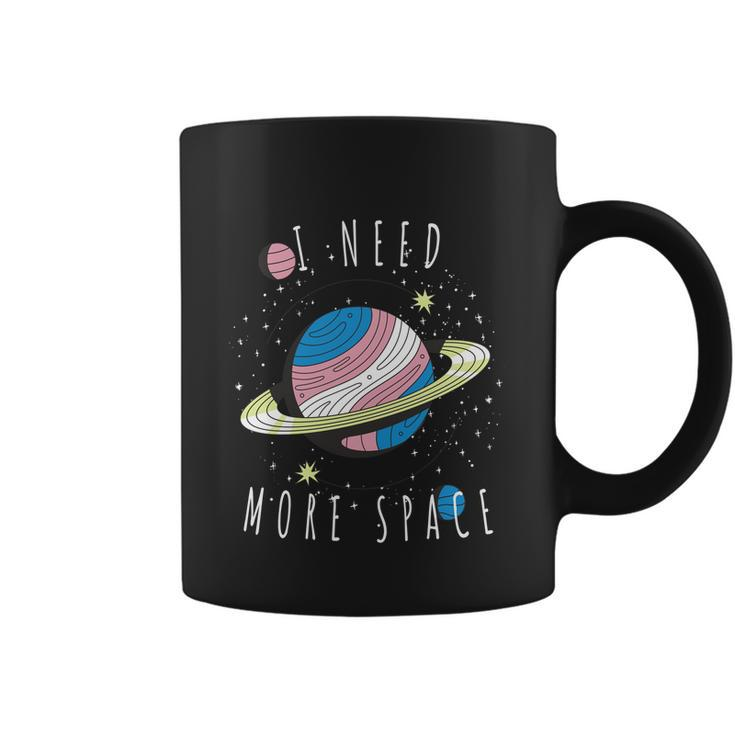 I Need More Space Space My Planet Space Universe Gift Coffee Mug