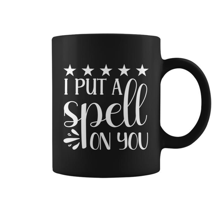 I Put A Spell On You Halloween Quote V4 Coffee Mug