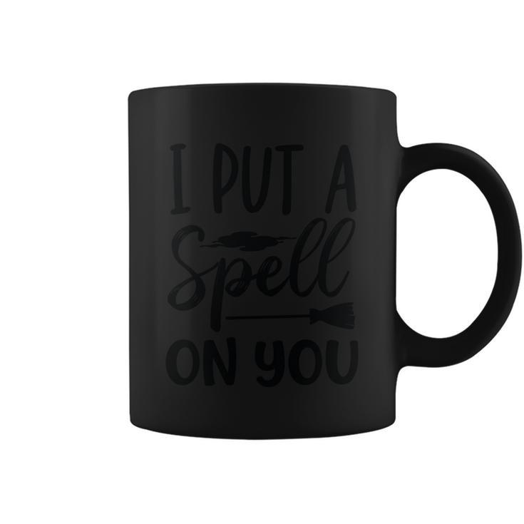 I Put A Spell On You Halloween Quote V9 Coffee Mug