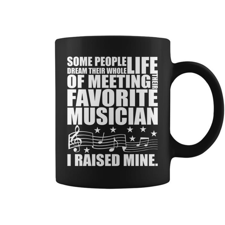 I Raised Mine Favorite Musician Tshirt Coffee Mug
