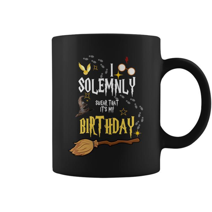I Solemnly Swear That Its My Birthday Funny Coffee Mug