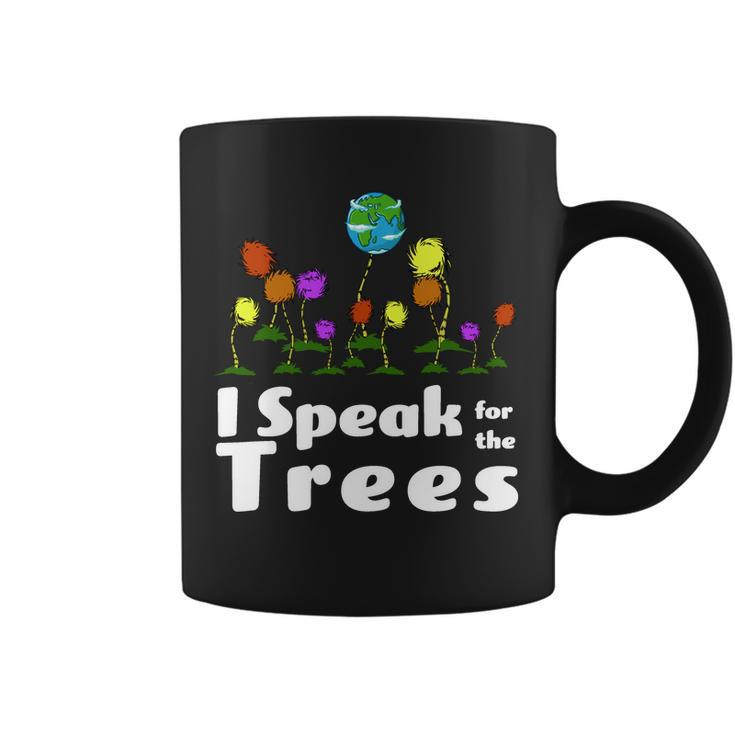I Speak For The Trees Coffee Mug
