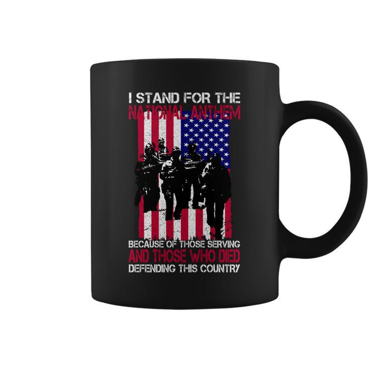 I Stand For The National Anthem Defending This Country Coffee Mug