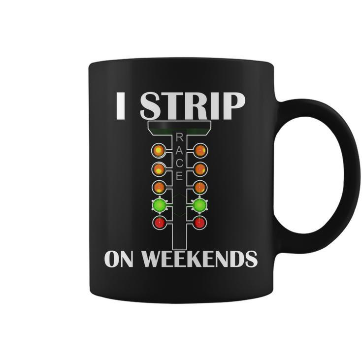 I Strip On Weekends Tshirt Coffee Mug