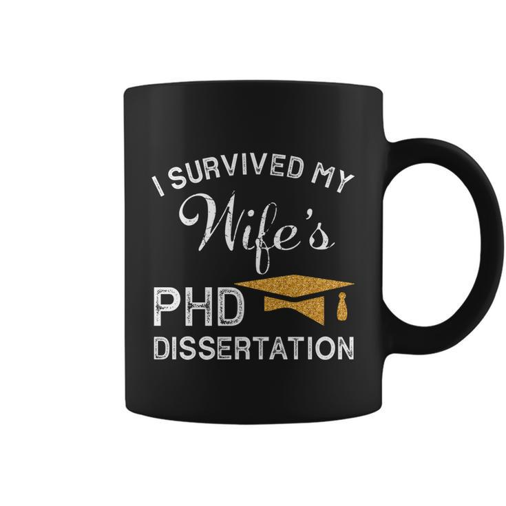 I Survived My Wifes Phd Dissertation For Husband Coffee Mug