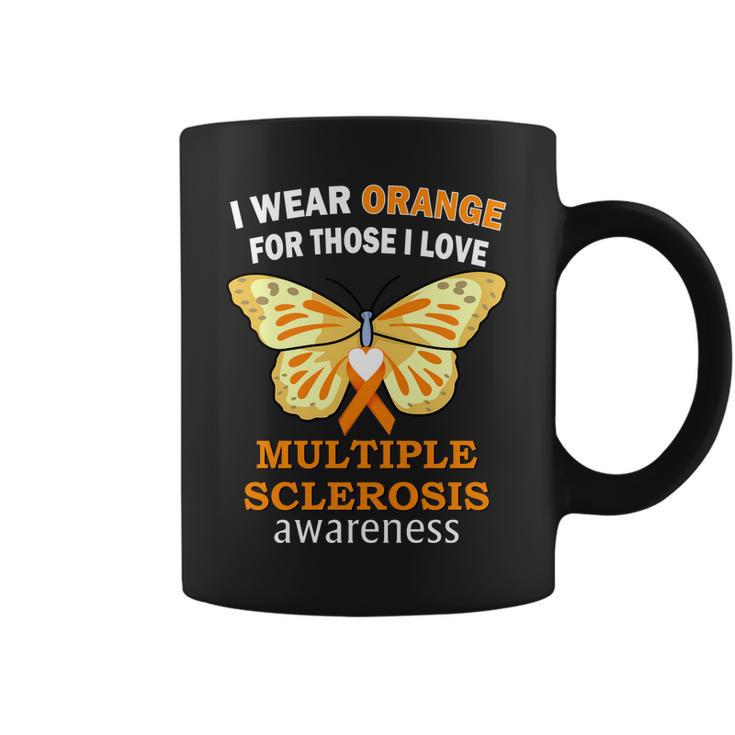 I Wear Orange For Those I Love Ms Multiple Sclerosis Tshirt Coffee Mug