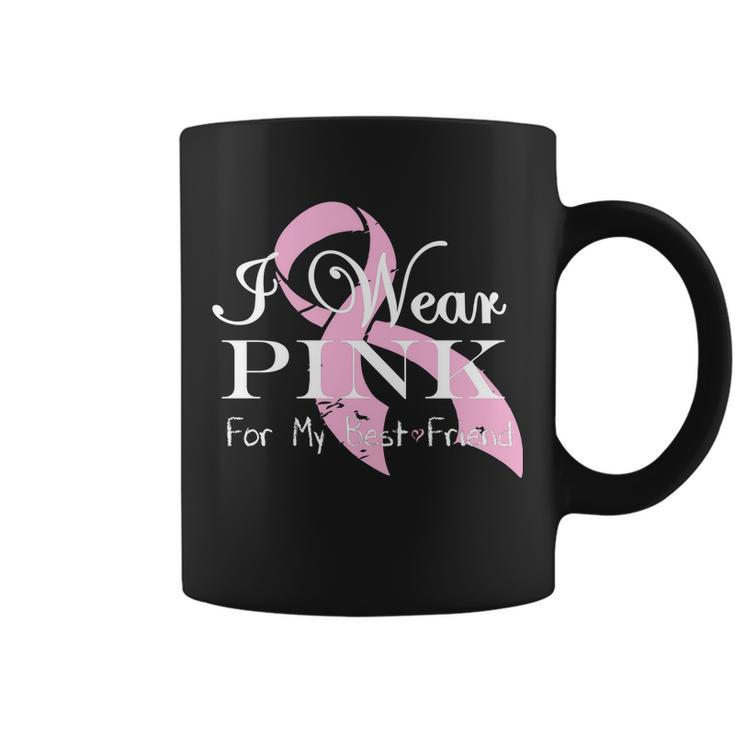 I Wear Pink For My Best Friend Coffee Mug