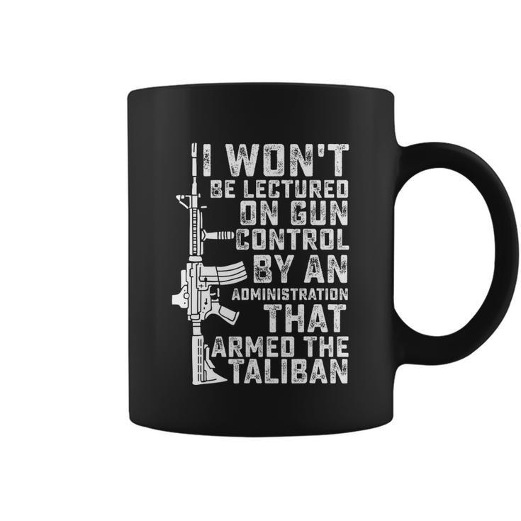 I Wont Be Lectured On Gun Control By An Administration Coffee Mug