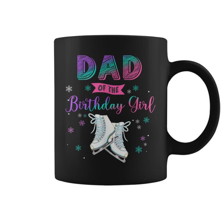 Ice Skating Dad Of The Birthday Girl Family Matching Daddy  Coffee Mug