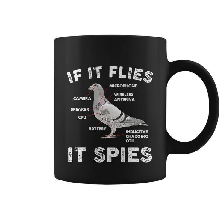 If It Flies It Spies Pigeon Anatomy Bird Arent Real Tshirt Coffee Mug