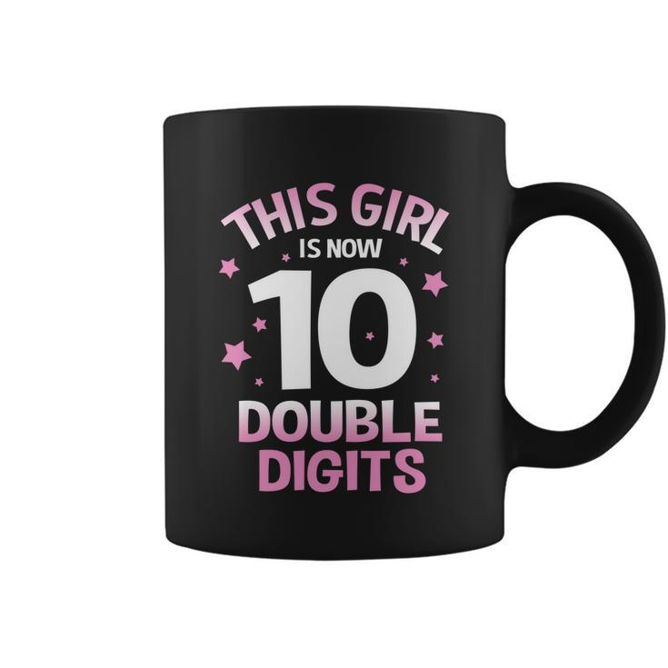 Im 10 Years Old Birthday This Girl Is Now 10 Double Digits Cute Gift Coffee Mug