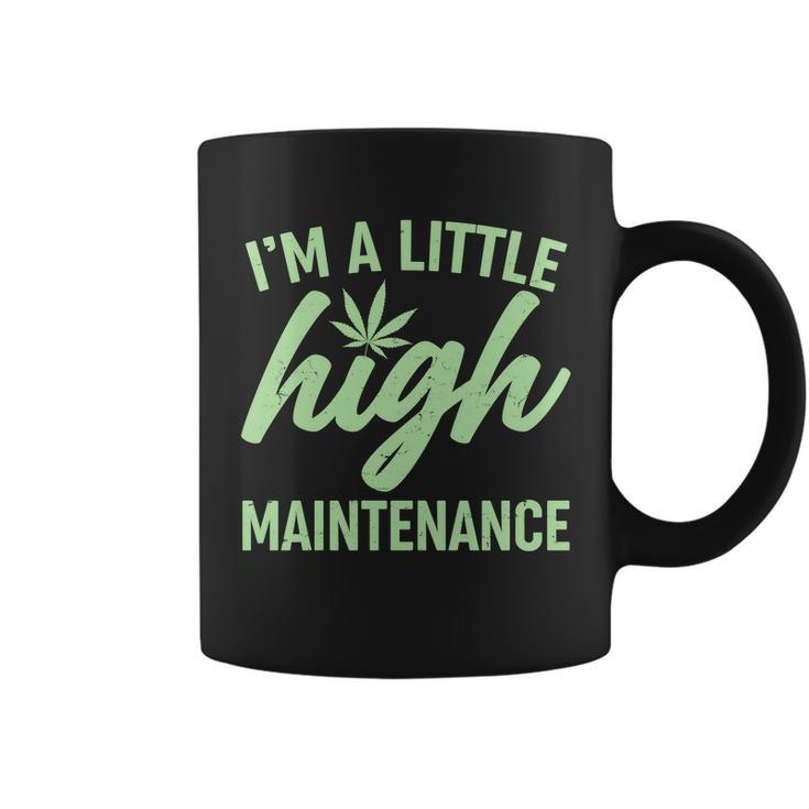 Im A Little High Maintenance Tshirt Coffee Mug