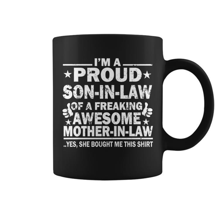 Im A Proud Son In Law Of A Freaking Awesome Mother In Law Tshirt Coffee Mug