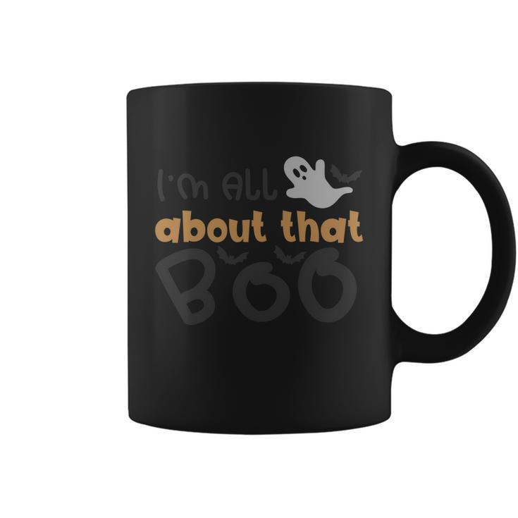 Im All About That Boo Halloween Quote Coffee Mug
