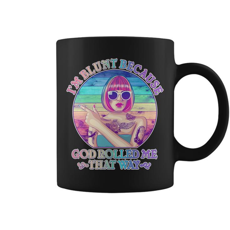 Im Blunt Because God Rolled Me That Way Retro Tattoo Coffee Mug