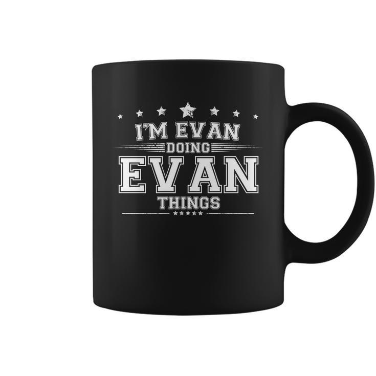 Im Evan Doing Evan Things Coffee Mug