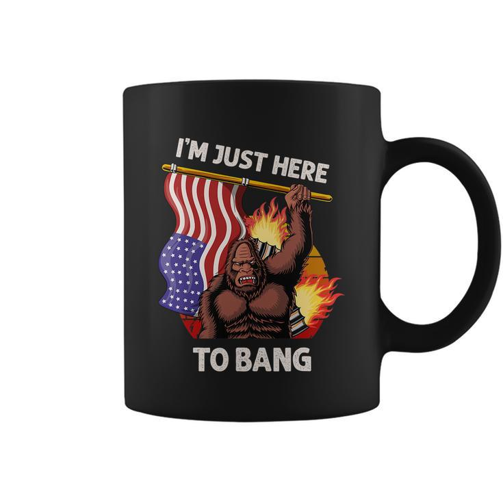 Im Just Here To Bang Funny 4Th Of July Patriotic Bigfoot Coffee Mug