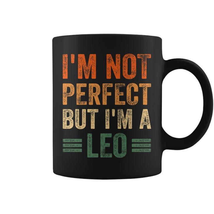 Im Not Perfect But Im A Leo Funny Horoscope Zodiac Sign   Coffee Mug
