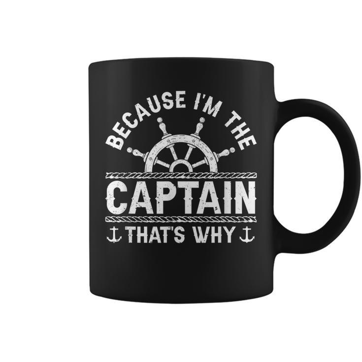 Im The Captain Boat Owner Boating Lover Funny Boat Captain  Coffee Mug