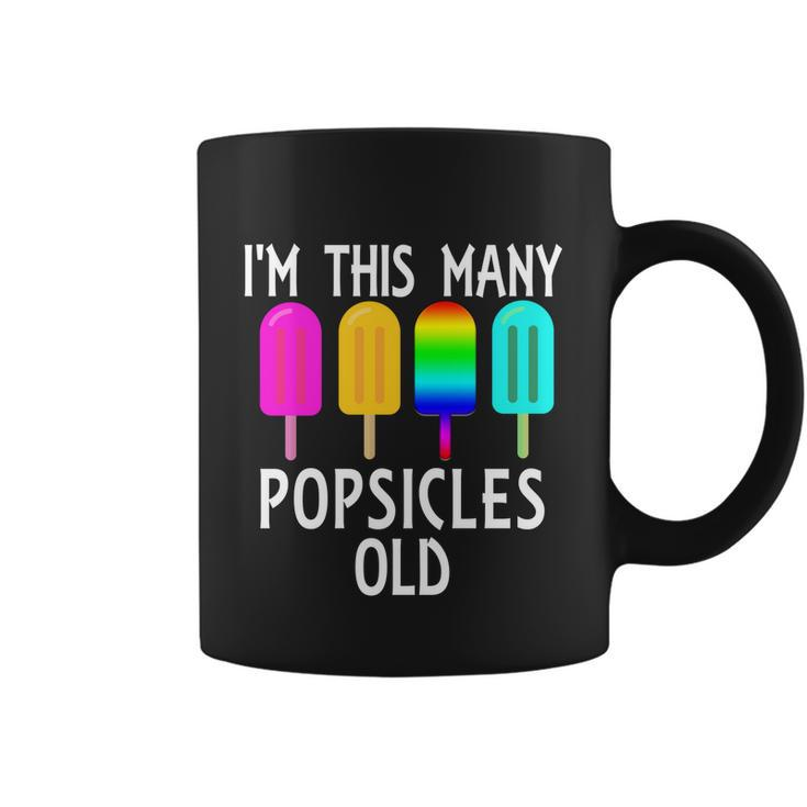 Im This Many Popsicles Old Funny 4Th Birthday Popsicle Gift Coffee Mug