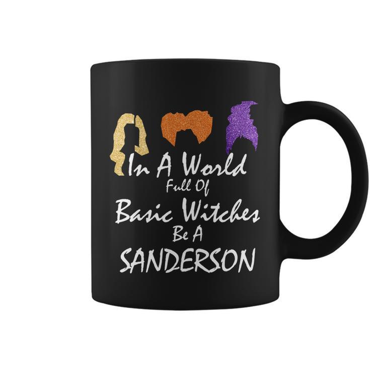 In A World Full Of Basic Witches Be A Sanderson Coffee Mug