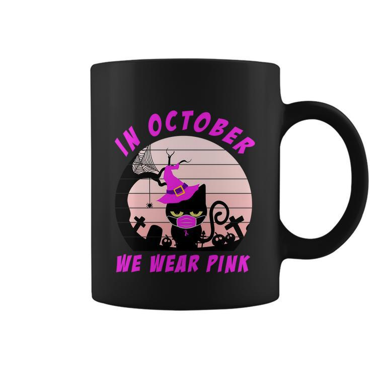 In October We Wear Pink Cat Halloween Quote Coffee Mug