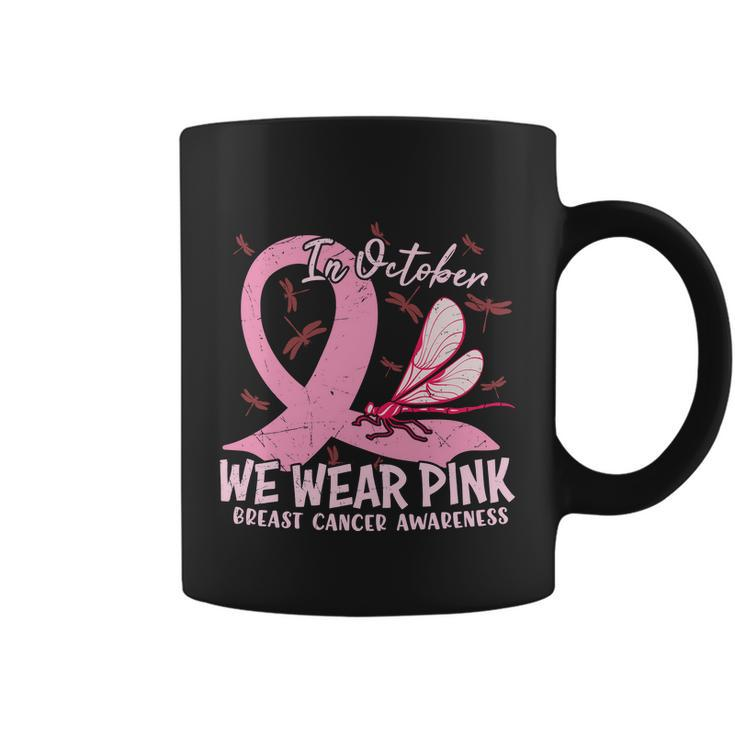 In October We Wear Pink Ribbon Breast Caner Coffee Mug