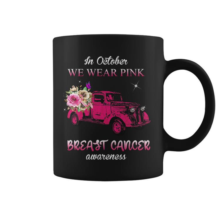 In October We Wear Pink Ribbon Pink Truck Breast Cancer Coffee Mug