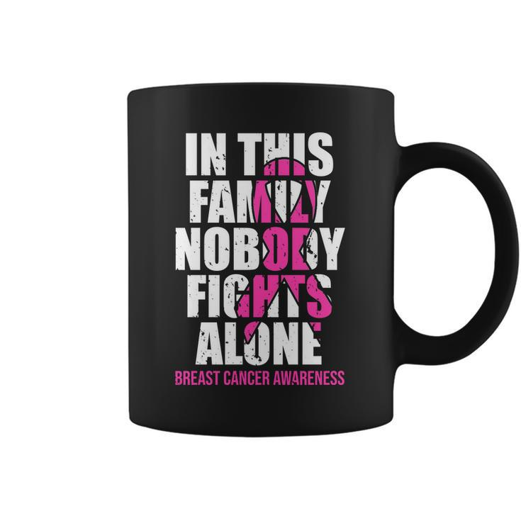 In This Family No One Fights Alone Breast Cancer Pink Ribbon Coffee Mug