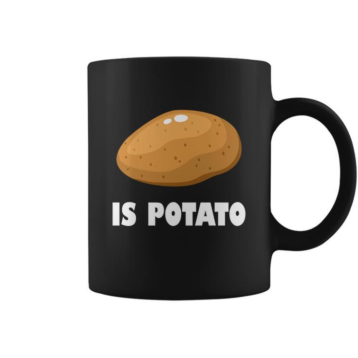 Is Potato Funny Meme Late Night Coffee Mug
